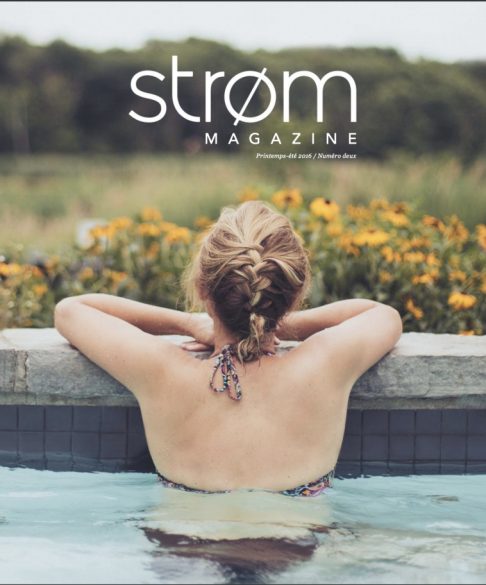 Optimized Été 2016 - Strøm Magazine - Spring / Summer 2016 Edition