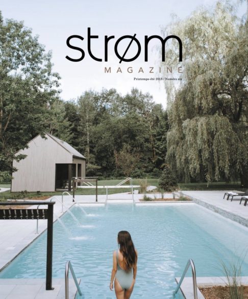 Optimized Été 2018 - Strøm Magazine - Spring / Summer 2018 Edition