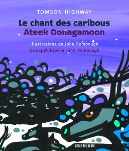 Chant des caribous - Cinq livres des Premiers Peuples